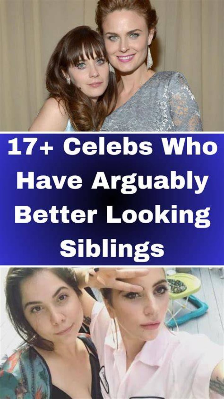 10 Celebs and the Siblings You Never Knew They Had Celebrity siblings
