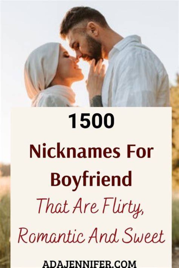 1500+ Nicknames For Boyfriend That Are Flirty, Romantic & Sweet Ada