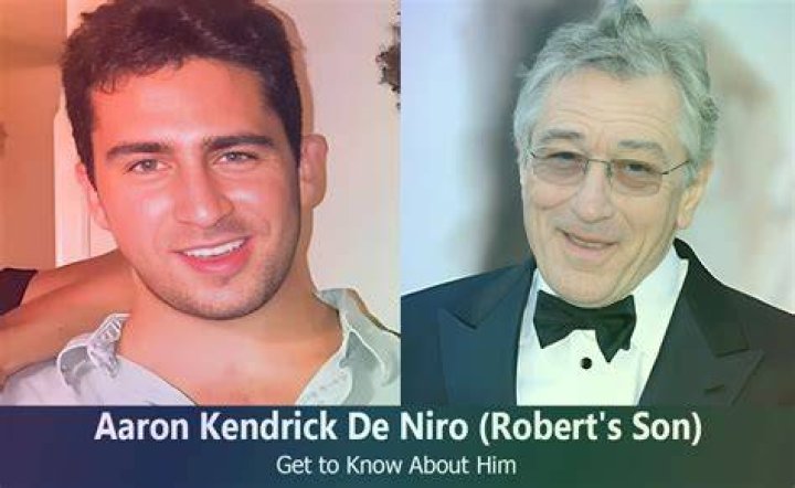 Aaron Kendrick De Niro Robert De Niro's Son, Twins I am Biography