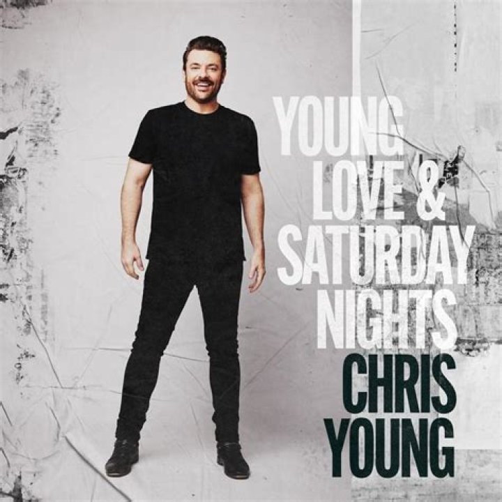 Chris Young Young Love & Saturday Nights Lyrics Genius Lyrics