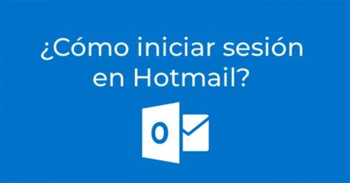 Cómo iniciar sesión en Hotmail o en Outlook para entrar en tu correo