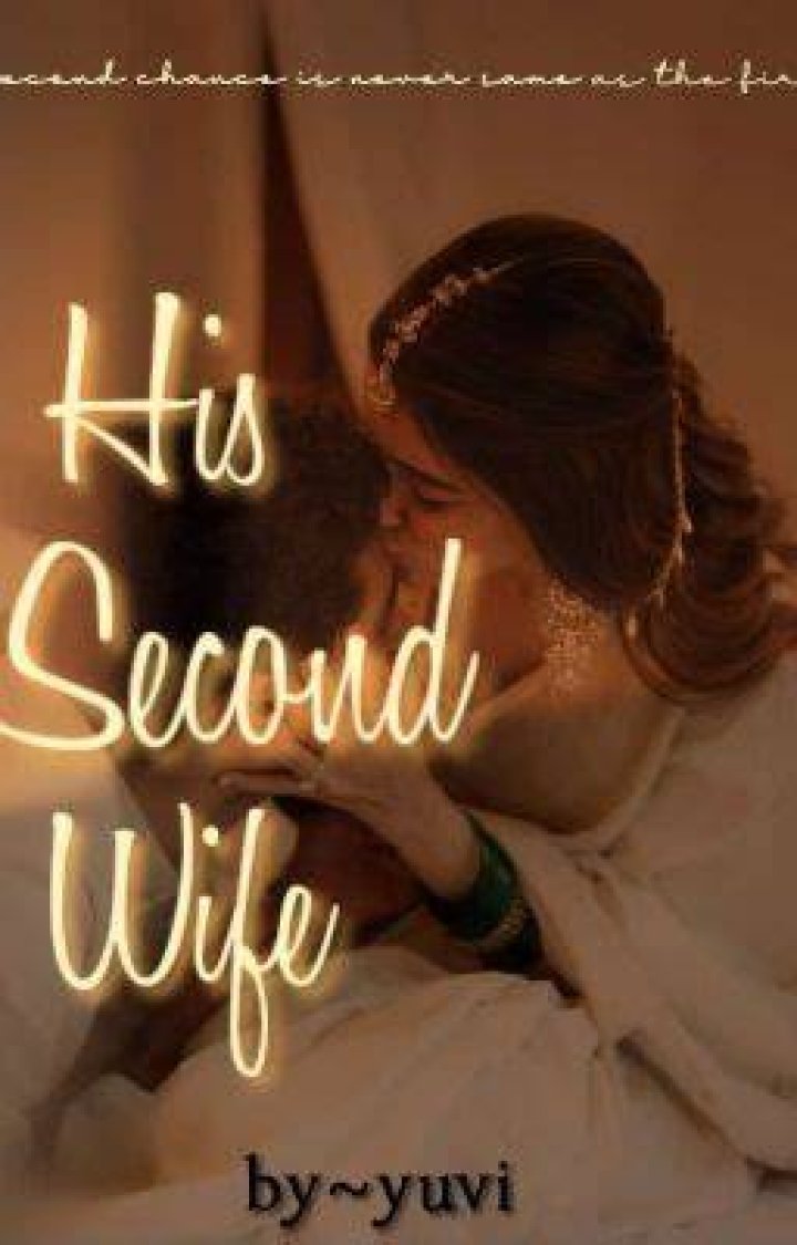 Discoveries About His Second Wife