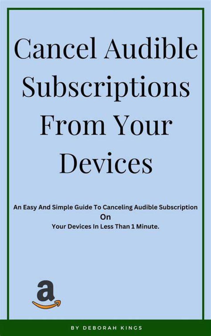 Easy Guide To Canceling Your Audible Subscription: A Step-by-Step Tutorial