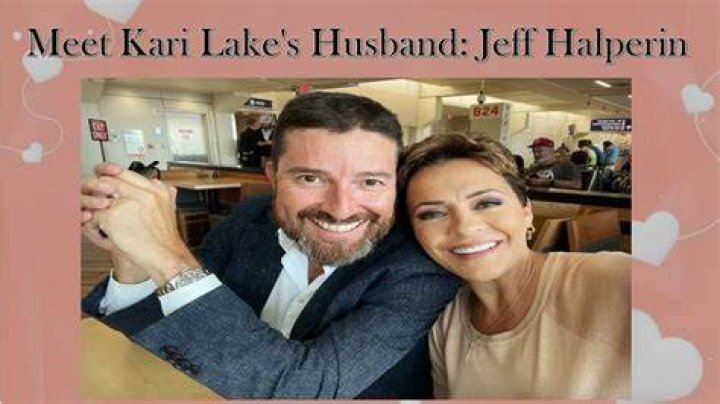 Meet Jeff Halperin Kari Lake Husband and Their Life Together Digi