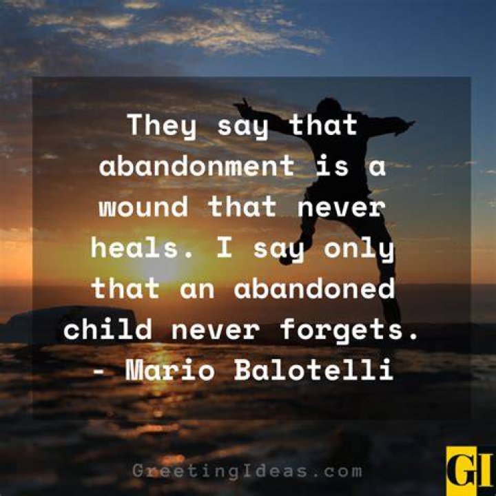 Quotes For The Abandoned: Heartfelt Sayings To Heal Your Pain