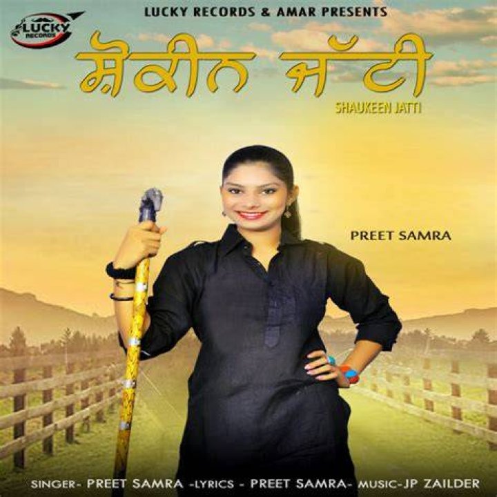 Shaukeen Jatti Single by Preet Samra Spotify