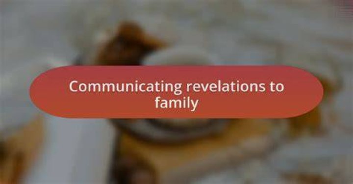 Surprising Revelations And Family Dynamics