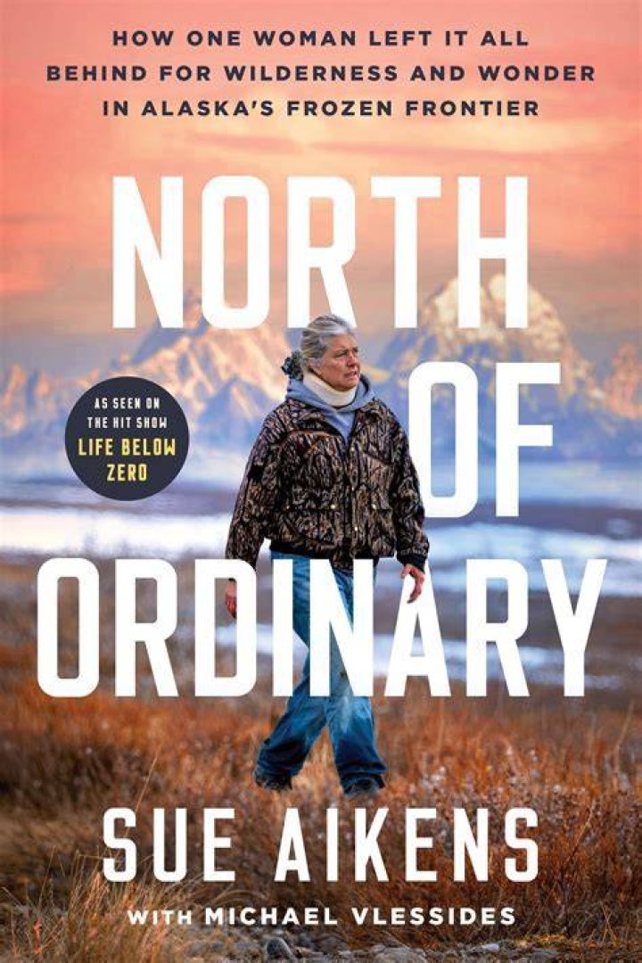 The Intriguing Life Of Sue Aikens: Alaska's Legendary Bushwoman