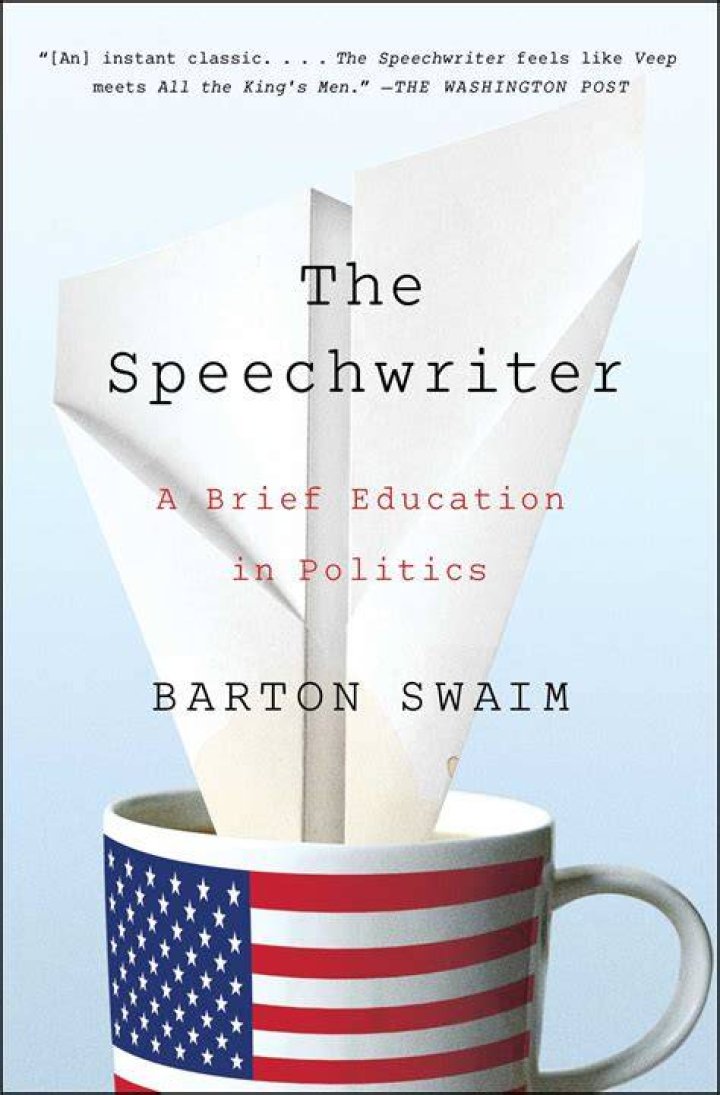 The Speechwriter Book by Barton Swaim Official Publisher Page