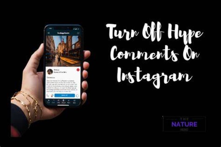 Unlock The True Power Of Instagram By Disabling Hype Comments