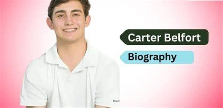 Who Is Carter Belfort? Bio & Net Worth (2024)